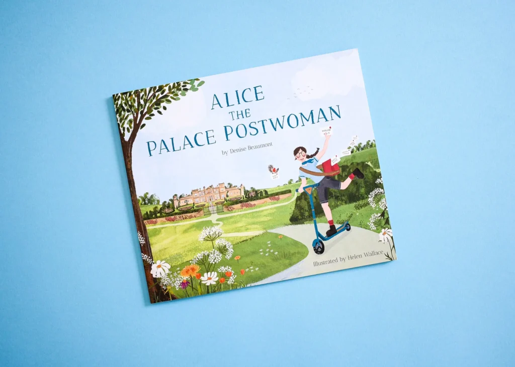 Alice the Palace Postwoman by Denise Beaumont, illustrated by Helen Wallace, a landscape hardback.